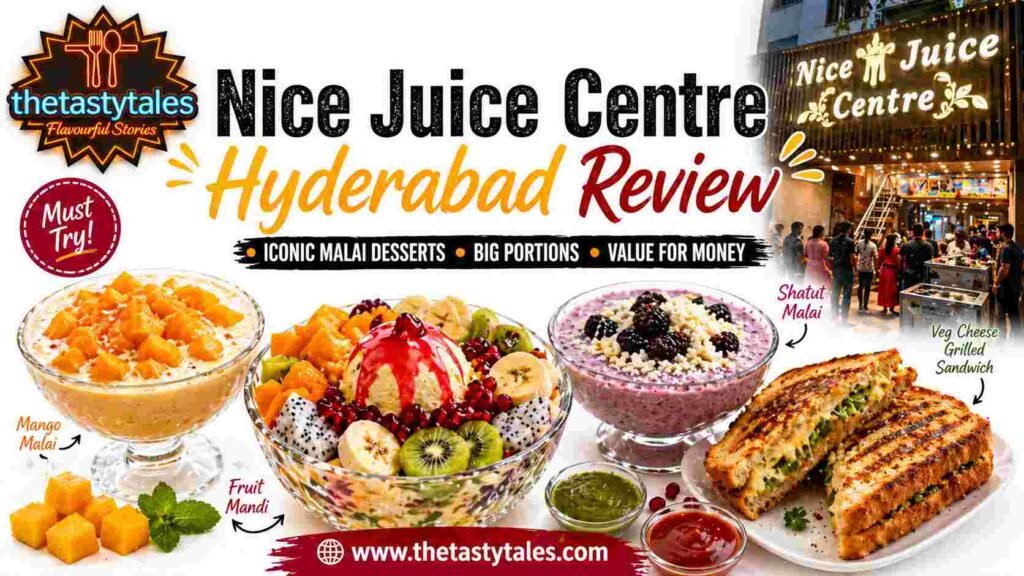 Nice Juice Centre Hyderabad review featured image with mango malai fruit mandi shatut malai and grilled sandwich
