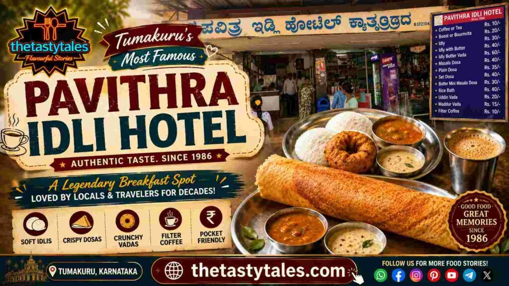 Featured banner of Pavithra Idli Hotel Tumakuru showcasing crispy dosa, soft idlis, vada, filter coffee, hotel exterior, and The Tasty Tales logo.