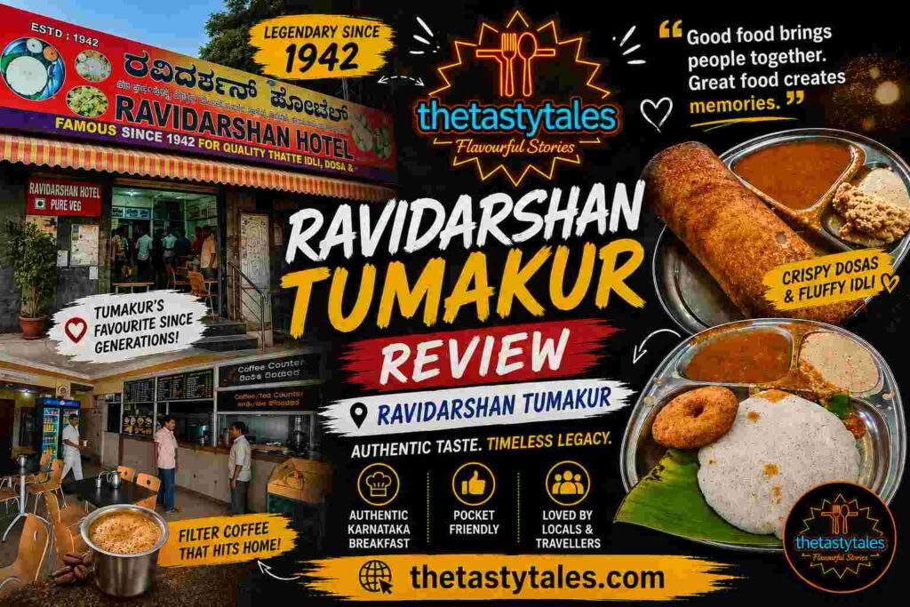 Featured image for Ravidarshan Tumakur review showing restaurant exterior, crispy dosa, thatte idli, filter coffee, interior seating, and The Tasty Tales branding